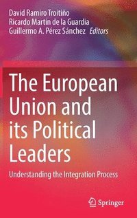 bokomslag The European Union and its Political Leaders