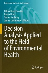 bokomslag Decision Analysis Applied to the Field of Environmental Health