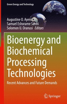 bokomslag Bioenergy and Biochemical Processing Technologies