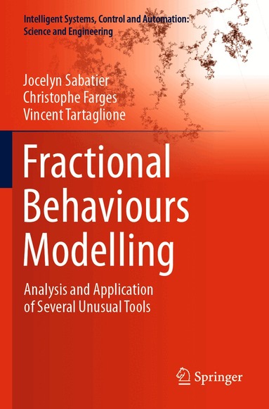Jocelyn Sabatier, Christophe Farges, Vincent Tartaglione - Fractional Behaviours Modelling, Häftad