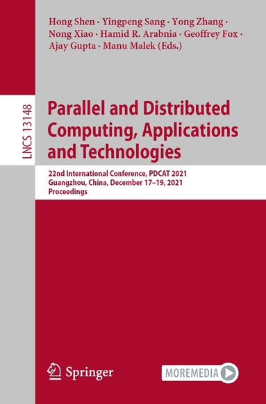 Hong Shen, Yingpeng Sang, Yong Zhang, Nong Xiao, Hamid R. Arabnia, Geoffrey Fox, Ajay Gupta, Manu Malek - Parallel and Distributed Computing, Applications and Technologies, Häftad