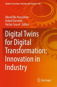 bokomslag Digital Twins for Digital Transformation: Innovation in Industry