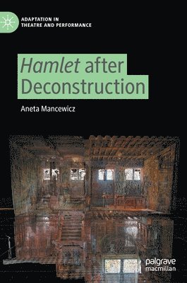 Hamlet after Deconstruction 1