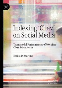 bokomslag Indexing Chav on Social Media