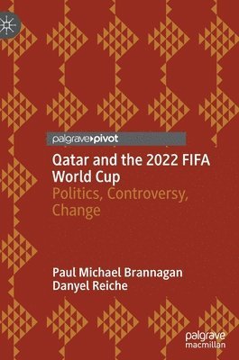 bokomslag Qatar and the 2022 FIFA World Cup