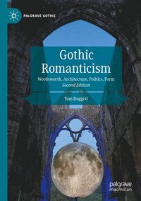 bokomslag Gothic Romanticism
