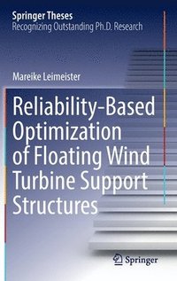 bokomslag Reliability-Based Optimization of Floating Wind Turbine Support Structures