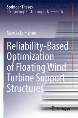 Reliability-Based Optimization of Floating Wind Turbine Support Structures 1