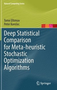 bokomslag Deep Statistical Comparison for Meta-heuristic Stochastic Optimization Algorithms