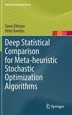 Deep Statistical Comparison for Meta-heuristic Stochastic Optimization Algorithms