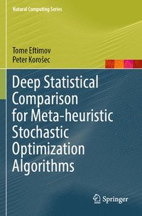 bokomslag Deep Statistical Comparison for Meta-heuristic Stochastic Optimization Algorithms