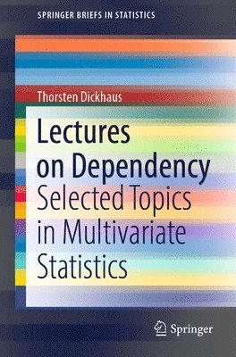 Lectures on Dependency 1