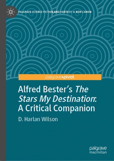 bokomslag Alfred Besters The Stars My Destination