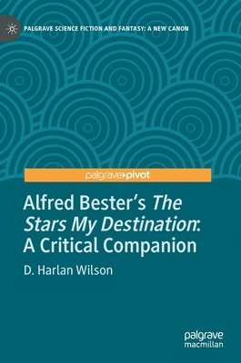 Alfred Besters The Stars My Destination 1