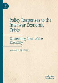 bokomslag Policy Responses to the Interwar Economic Crisis