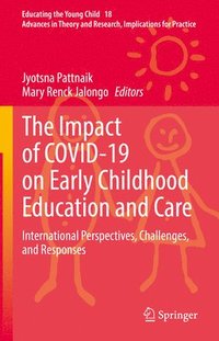 bokomslag The Impact of COVID-19 on Early Childhood Education and Care