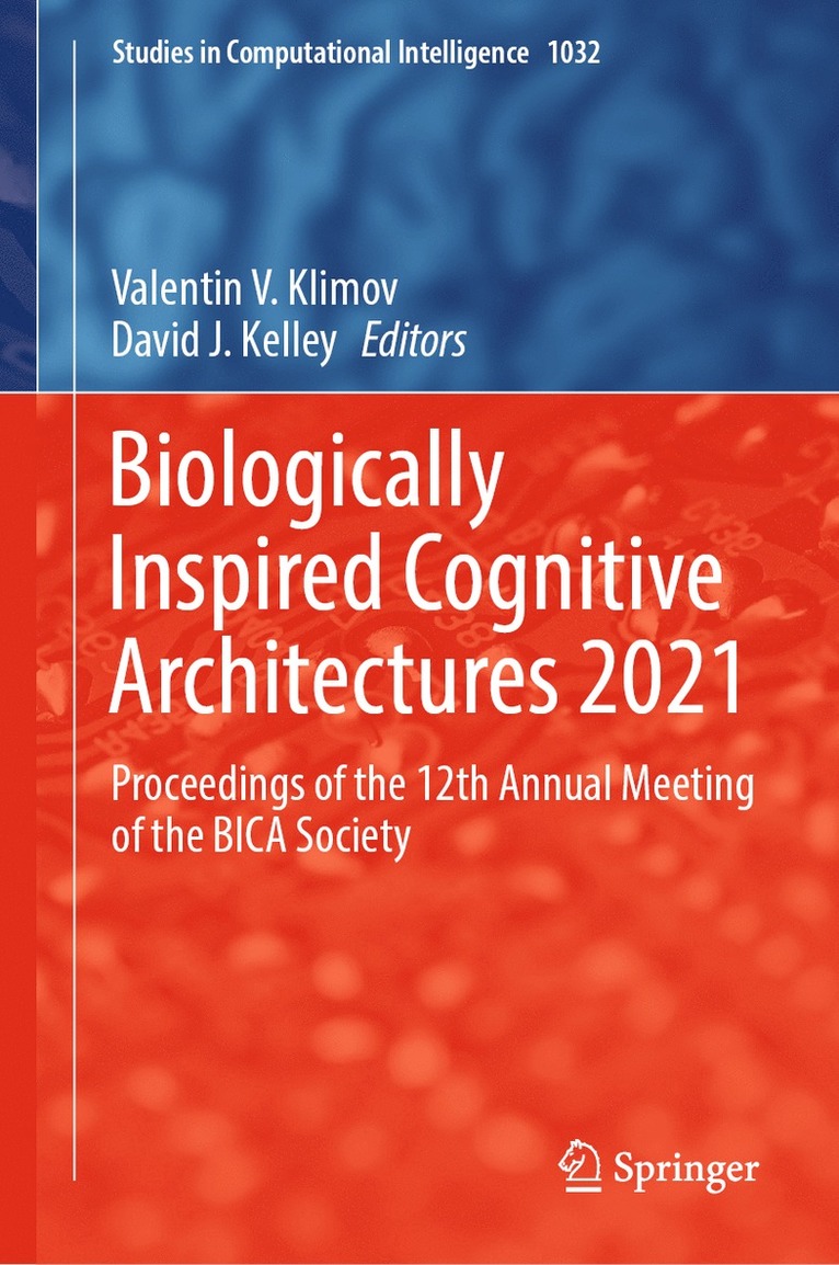 Biologically Inspired Cognitive Architectures 2021 1