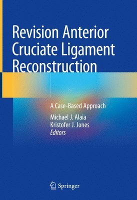 Revision Anterior Cruciate Ligament Reconstruction 1