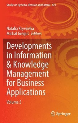 Developments in Information & Knowledge Management for Business Applications 1