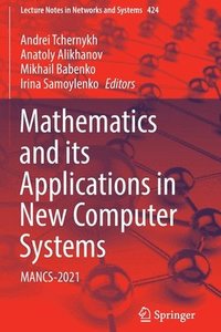 bokomslag Mathematics and its Applications in New Computer Systems