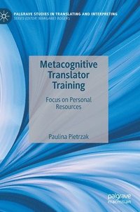 bokomslag Metacognitive Translator Training