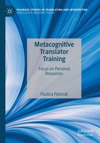 bokomslag Metacognitive Translator Training