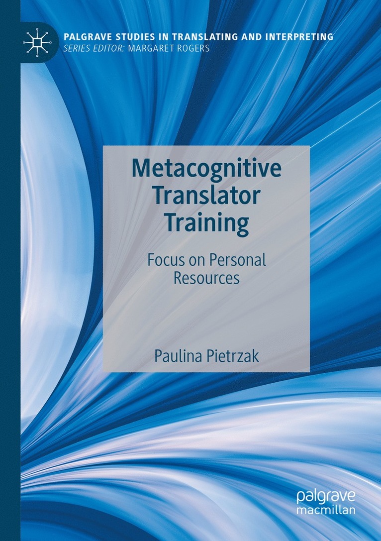 Metacognitive Translator Training 1