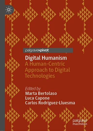 Marta Bertolaso, Luca Capone, Carlos Rodríguez-Lluesma - Digital Humanism, Inbunden