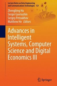 bokomslag Advances in Intelligent Systems, Computer Science and Digital Economics III