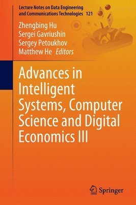 Advances in Intelligent Systems, Computer Science and Digital Economics III 1