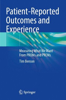 Patient-Reported Outcomes and Experience 1