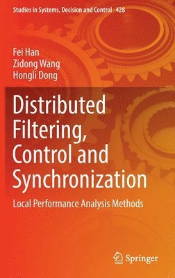 Distributed Filtering, Control and Synchronization 1