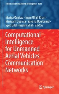 bokomslag Computational Intelligence for Unmanned Aerial Vehicles Communication Networks