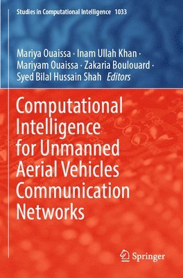 bokomslag Computational Intelligence for Unmanned Aerial Vehicles Communication Networks