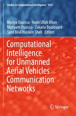 Computational Intelligence for Unmanned Aerial Vehicles Communication Networks 1
