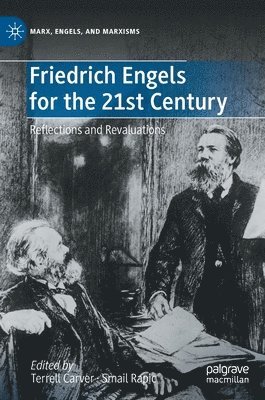 Friedrich Engels for the 21st Century 1