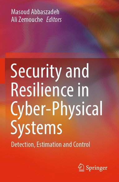 bokomslag Security and Resilience in Cyber-Physical Systems