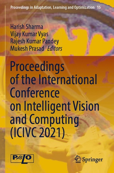 bokomslag Proceedings of the International Conference on Intelligent Vision and Computing (ICIVC 2021)