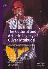 bokomslag The Cultural and Artistic Legacy of Oliver Mtukudzi