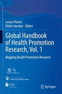 bokomslag Global Handbook of Health Promotion Research, Vol. 1