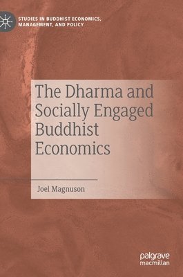 bokomslag The Dharma and Socially Engaged Buddhist Economics