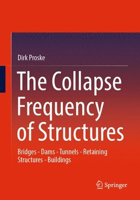 bokomslag The Collapse Frequency of Structures