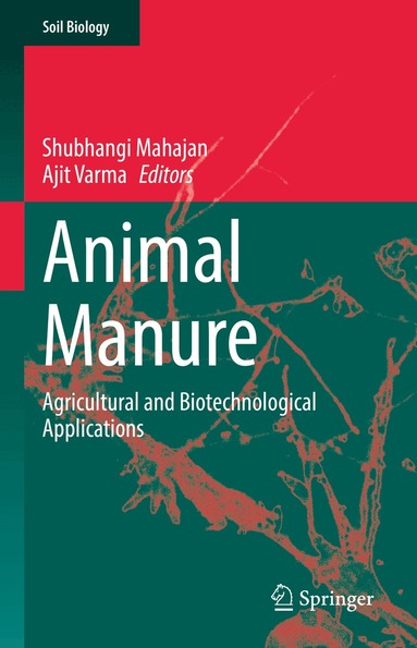Shubhangi Mahajan, Ajit Varma - Animal Manure, Inbunden