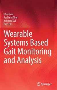 bokomslag Wearable Systems Based Gait Monitoring and Analysis