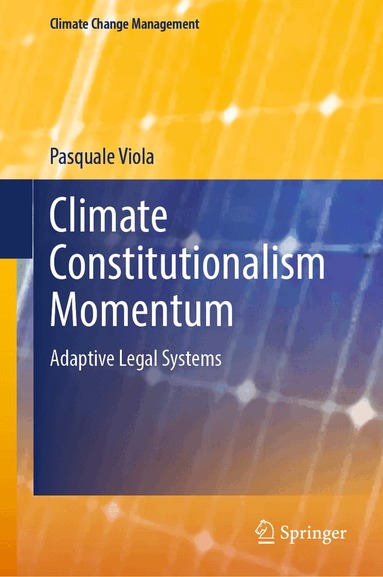 Pasquale Viola - Climate Constitutionalism Momentum, Inbunden