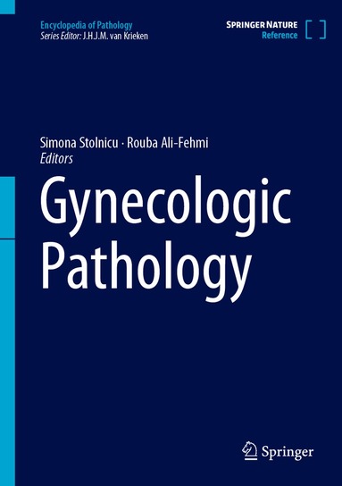 Simona Stolnicu, Rouba Ali-Fehmi - Gynecologic Pathology, Inbunden