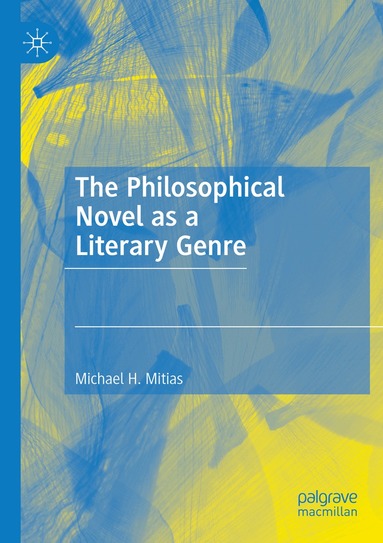 Michael H. Mitias - Philosophical Novel as a Literary Genre, Häftad