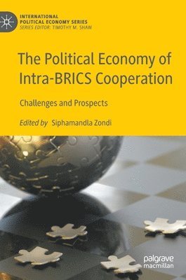 bokomslag Political Economy of Intra-BRICS Cooperation
