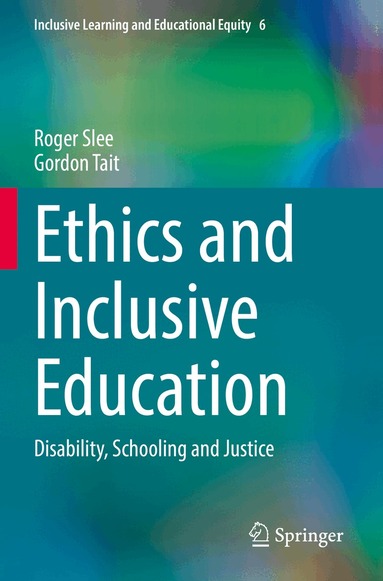 Roger Slee, Gordon Tait - Ethics and Inclusive Education, Häftad