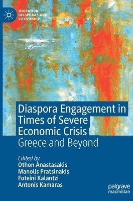 bokomslag Diaspora Engagement in Times of Severe Economic Crisis